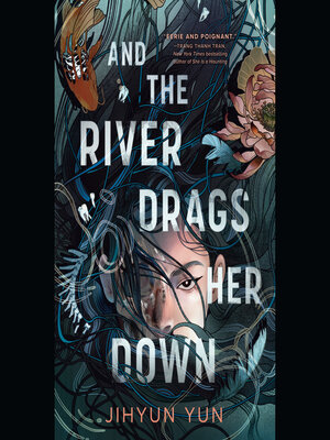 cover image of And the River Drags Her Down